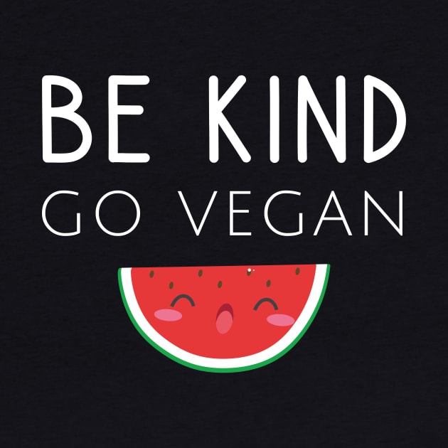 Be kind go vegan by cypryanus